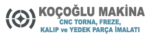 Kocoglu Makina – CNC TORNA, FREZE, KALIP ve YEDEK PARÇA İMALATI - CNC TORNA, FREZE, KALIP ve YEDEK PARÇA İMALATI